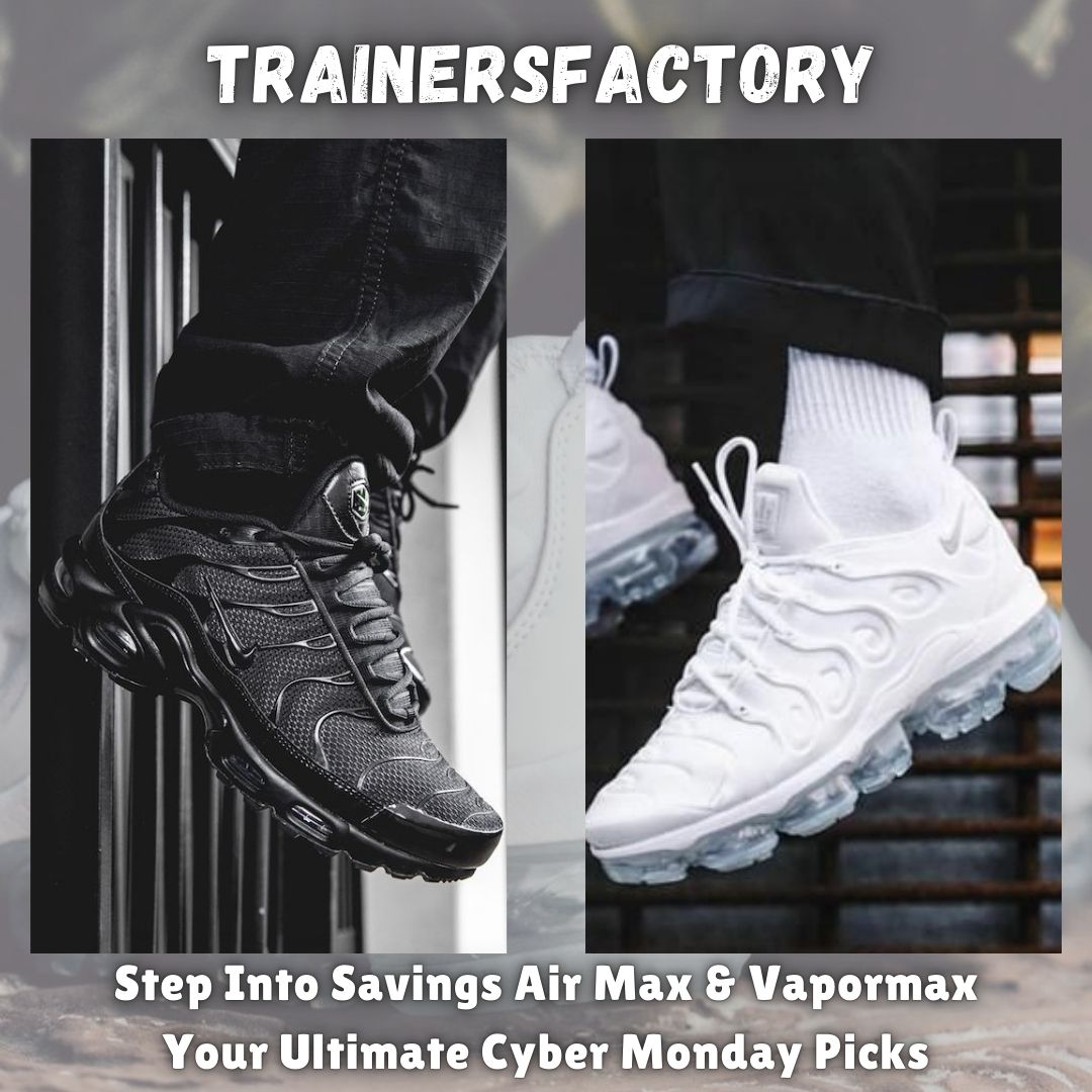 Nike vapormax cyber monday online