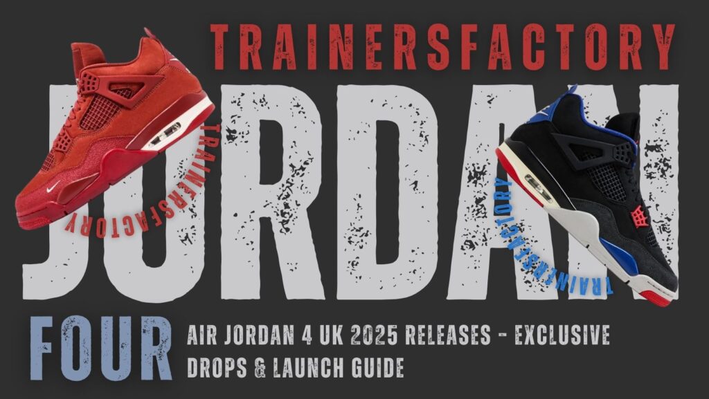 Air Jordan 4 UK Releases 2024 – Exclusive Drop and Launch Guide