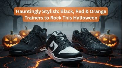 🎃 Hauntingly Stylish: Black, Red & Orange Trainers to Rock This Halloween