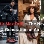 Air Max Drift – The New Generation of Air
