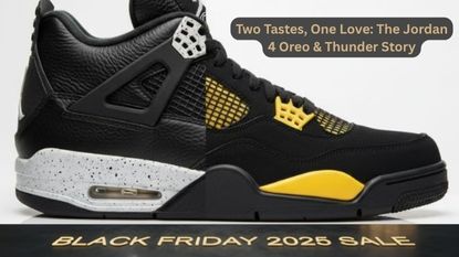 Two Tastes, One Love: The Jordan 4 Oreo & Thunder Story