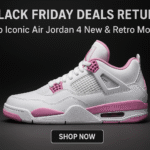 Black Friday Deals Return: Shop Iconic Air Jordan 4 New & Retro Models