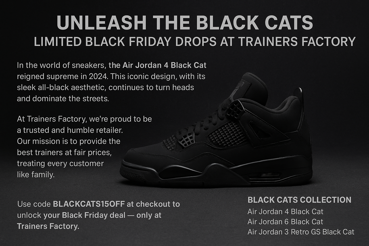 Unleash the Black Cats, Limited Black Friday Drops at Trainers Factory