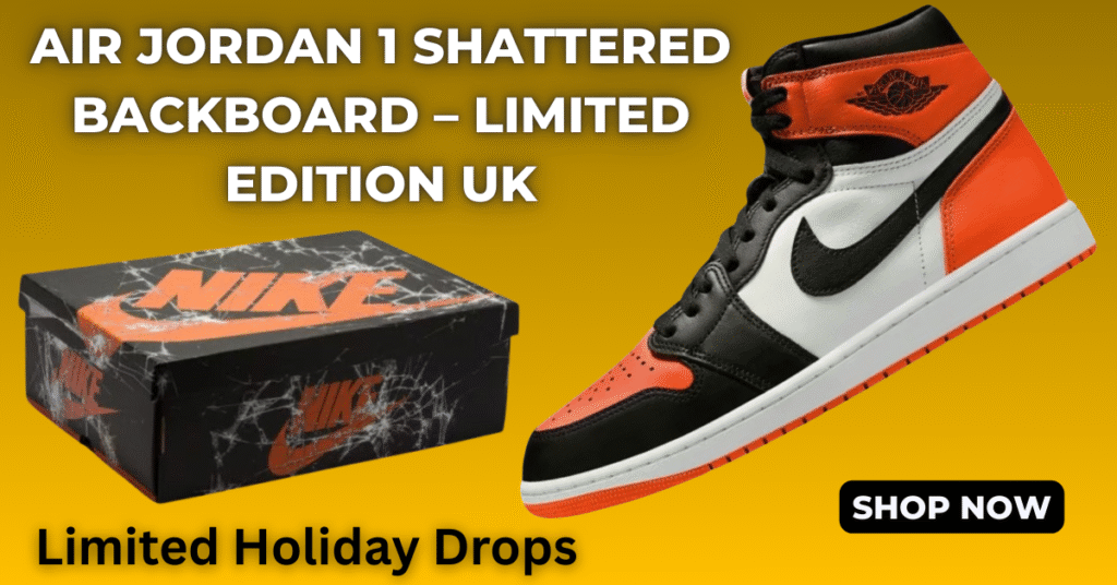 Air Jordan 1 Shattered Backboard – Limited Edition UK
