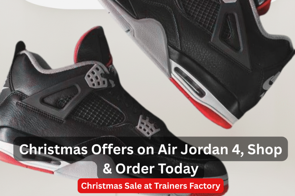 Christmas Offers on Air Jordan 4, Shop & Order Today